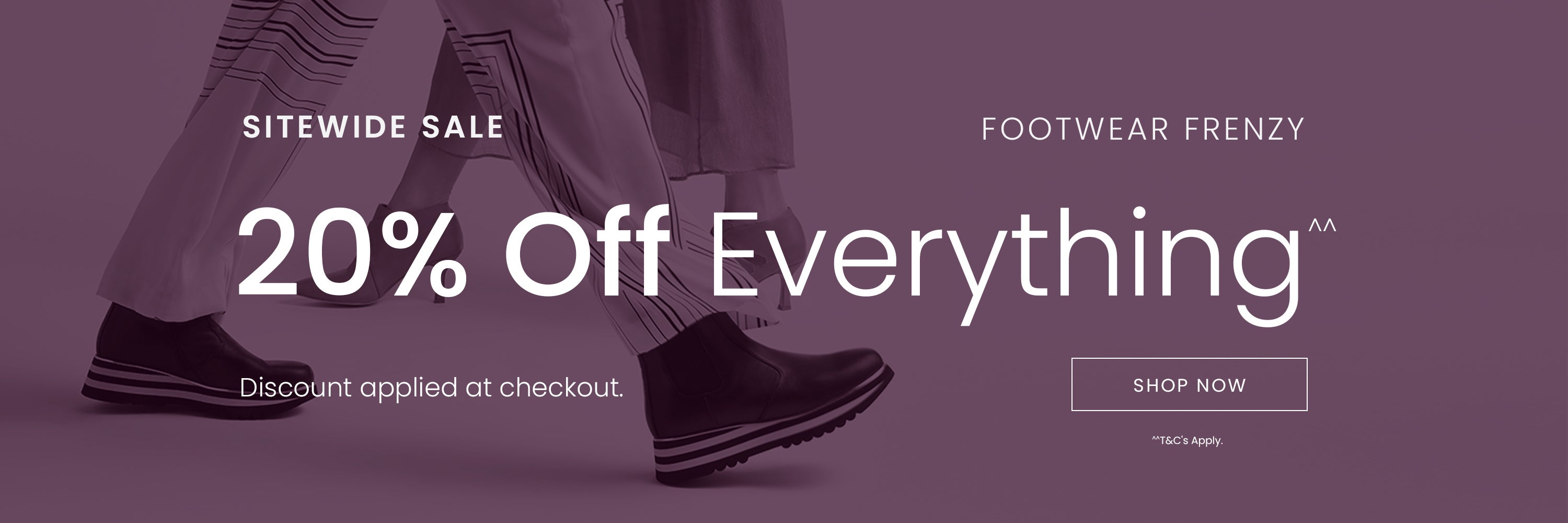 Footwear Frenzy 20% Off Everything | Shop Now
